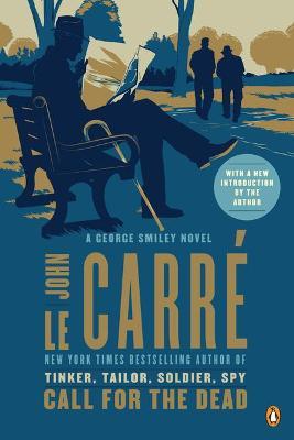 Call for the Dead : A George Smiley Novel