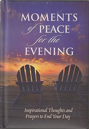 Moments of Peace for the Evening