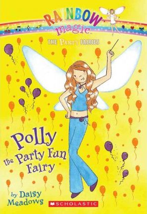 The Party Fairies #5: Polly the Party Fun Fairy