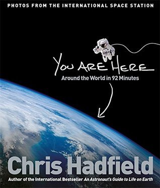 You Are Here book by Chris Hadfield