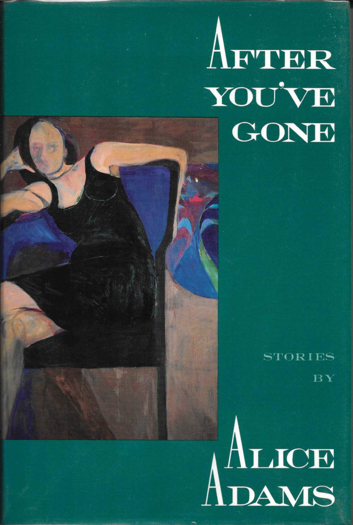 After You've Gone short stories by Alice Adams