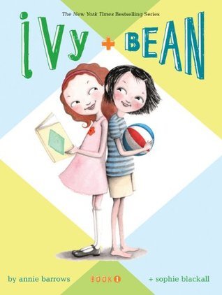 Ivy & Bean #1: Ivy and Bean book by Annie Barrows