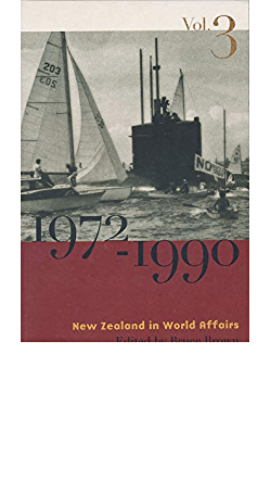 New Zealand in World Affairs: 1972-1990