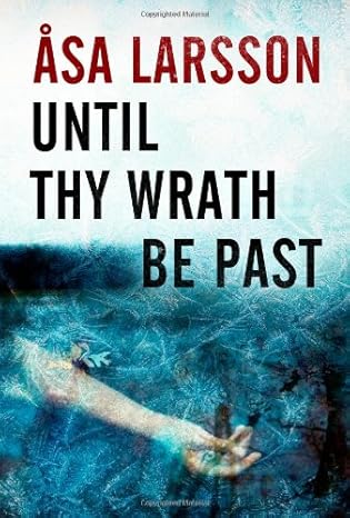 Until Thy Wrath Be Past book by Asa Larsson