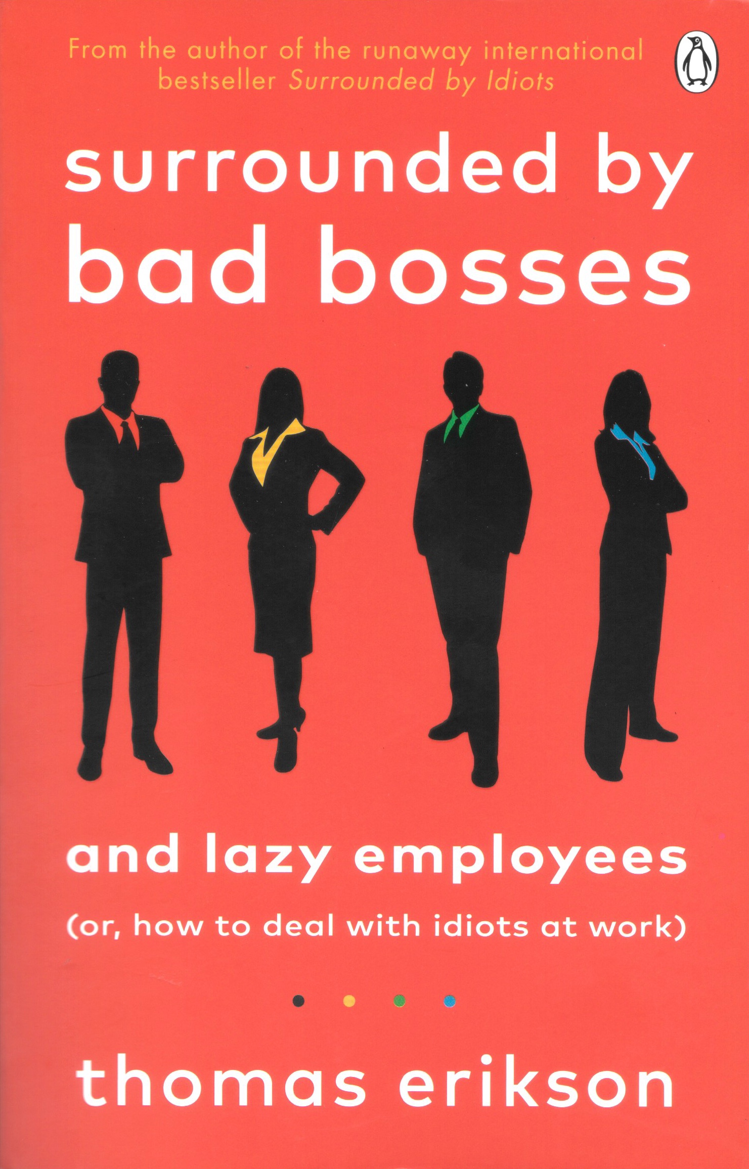 Surrounded by Bad Bosses and Lazy Employees book by Thomas Erikson