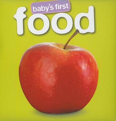 Baby's First Food (Board Book)