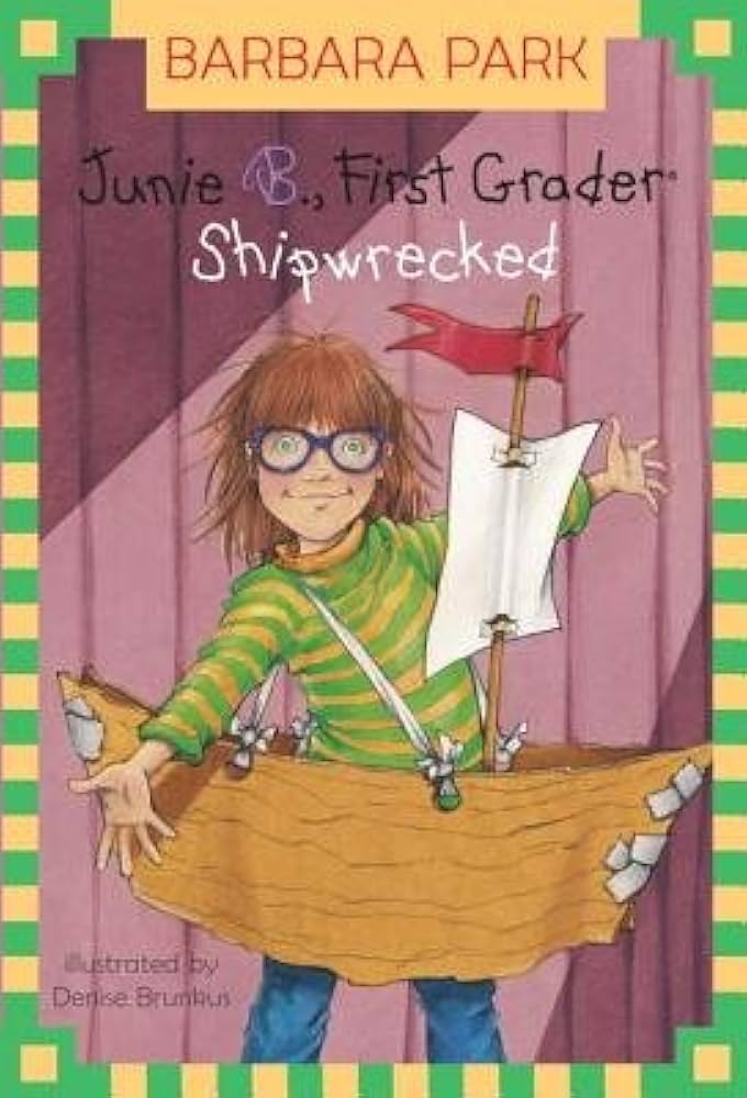 Junie B. Jones #23: Shipwrecked