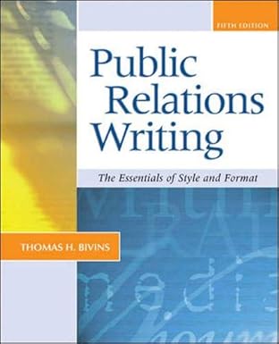 Public Relations Writing: The Essentials of Style and Format book by Thomas Bivins