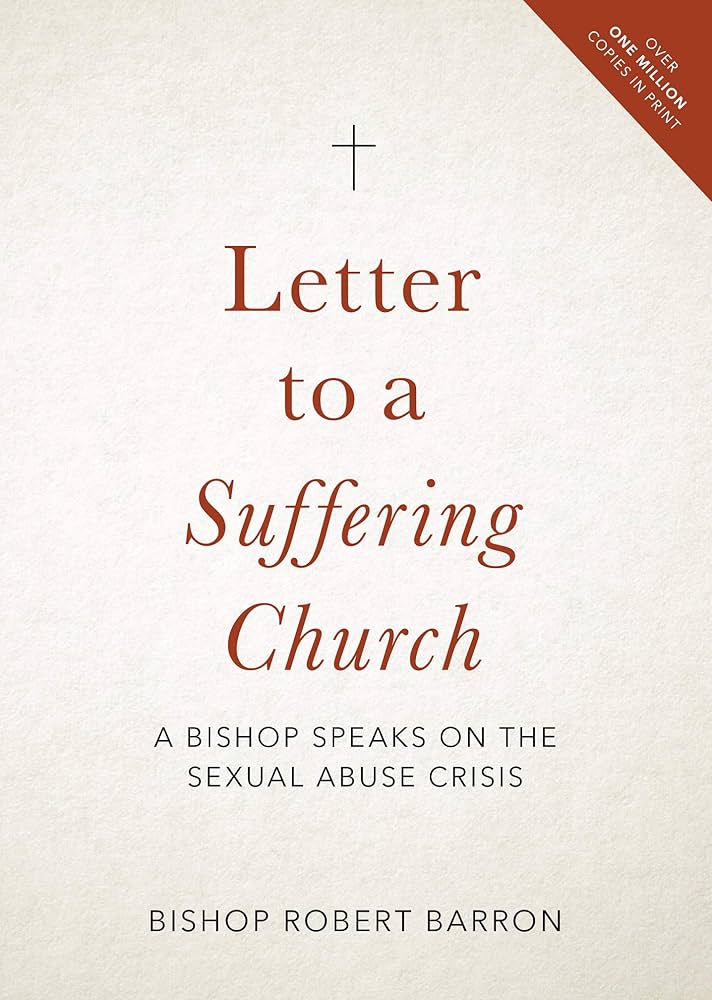 Letter to a Suffering Church: A Bishop Speaks on the Sexual Abuse Crisis book by Robert Barron