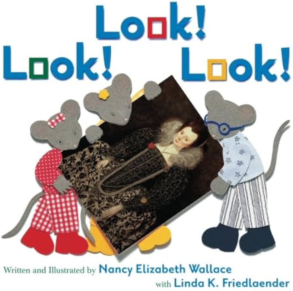 Look! Look! Look! book by Nancy Elizabeth Wallace