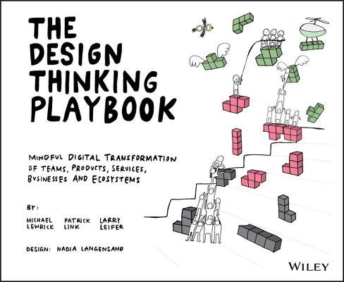 The Design Thinking Playbook book by Michael Lewrick