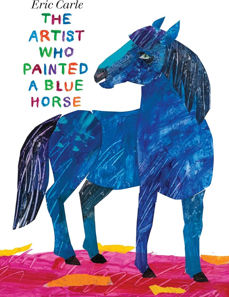 The Artist Who Painted a Blue Horse book by Eric Carle
