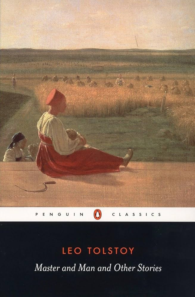 Master and Man and Other Stories by Leo Tolstoy