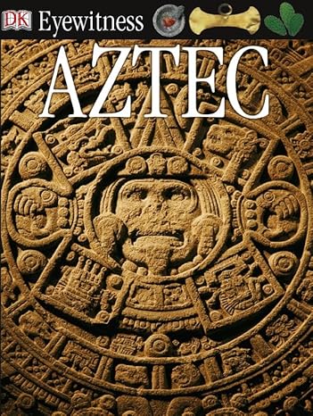 Aztec: D.K. Eyewitness