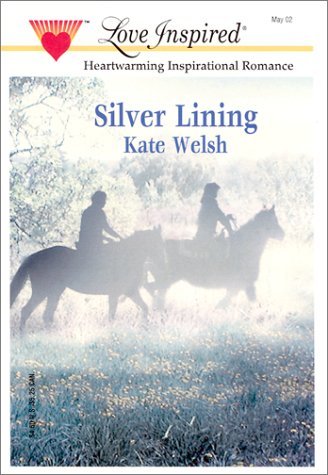 Silver Lining by Kate Welsh