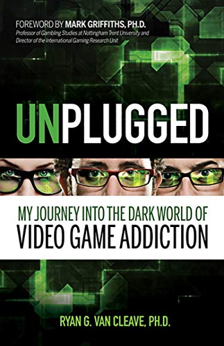 Unplugged: My Journey into the Dark World of Video Game Addiction