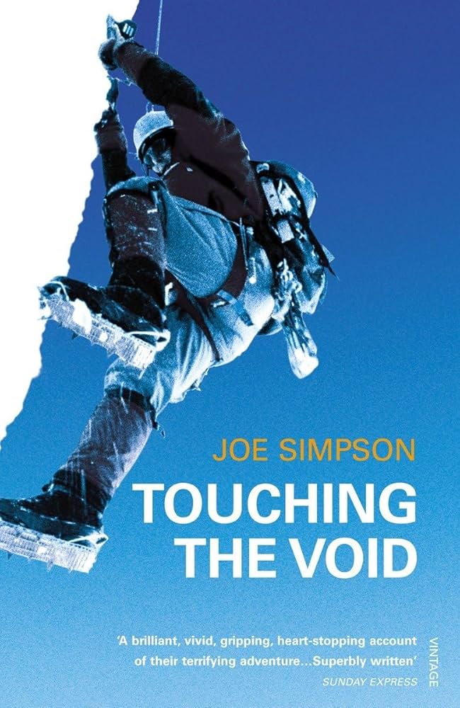 Touching the Void: The True Story of One Man's Miraculous Survival book by Joe Simpson