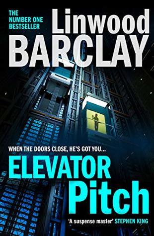 Elevator Pitch book by Linwood Barclay