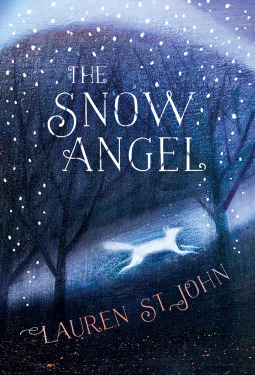 The Snow Angel book by Lauren St. John