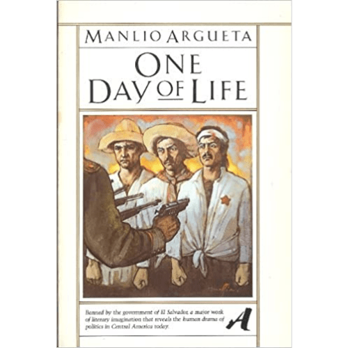 One Day of Life by Manlio Argueta