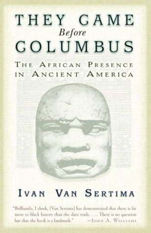 They Came Before Columbus: The African Presence in Ancient America book by Ivan Van Sertima