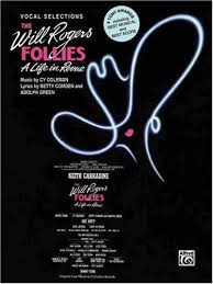 The Will Rogers Follies: A Life In Revue