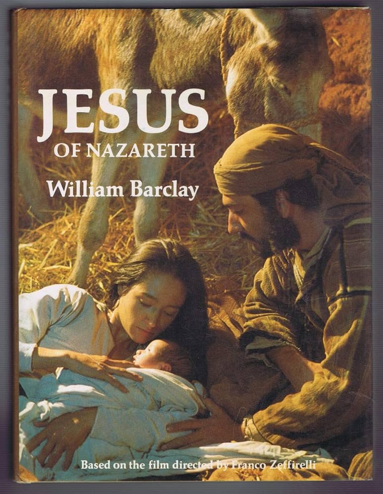 Jesus of Nazareth book by William Barclay