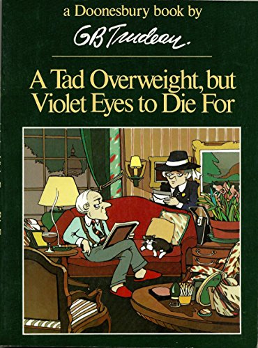 Doonesbury Annuals #17: A Tad Overweight, but Violet Eyes to Die For