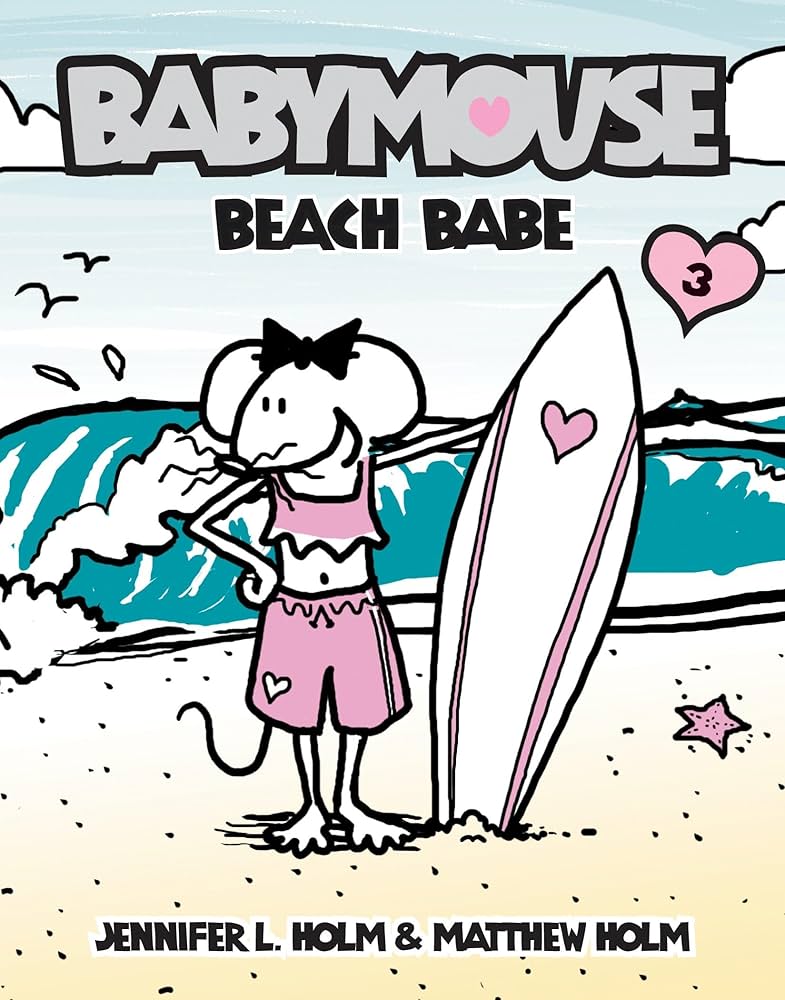 Babymouse #3: Beach Babe book by Jennifer L. Holm