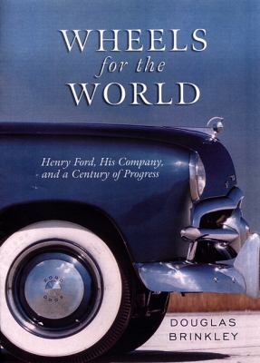 Wheels for the World book by Douglas Brinkley