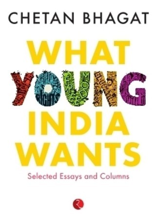 What Young India Wants book by Chetan Bhagat