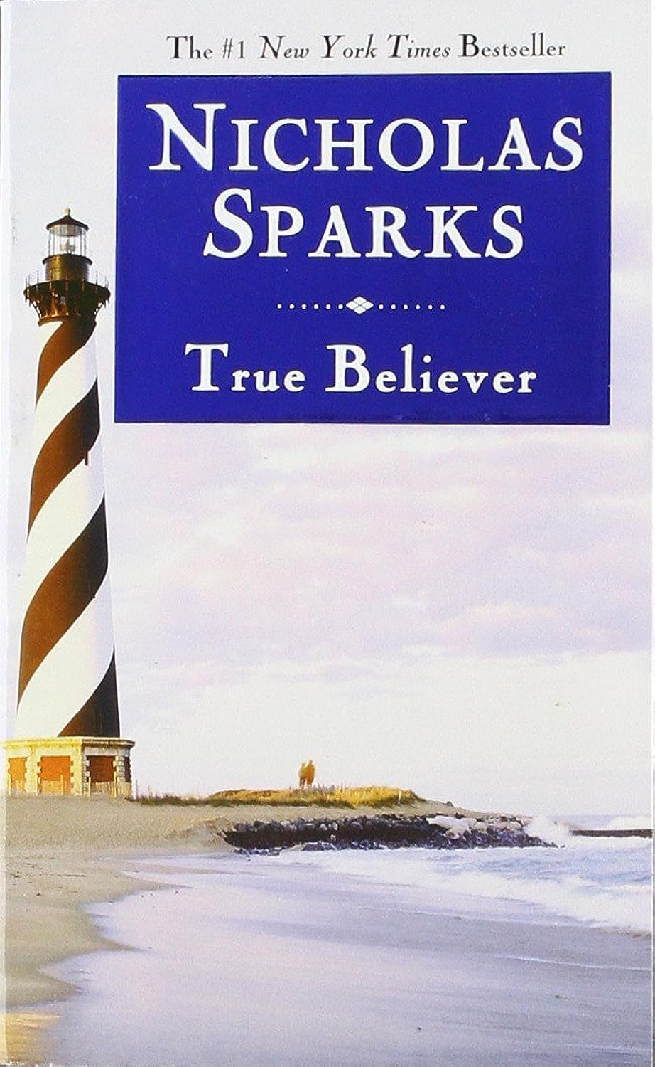 True Believer book by Nicholas Sparks