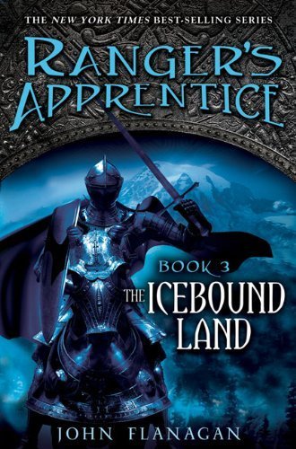 Ranger's Apprentice #3: The Icebound Land book by John Flanagan