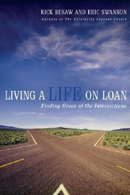 Living a Life on Loan : Finding Grace at the Intersections