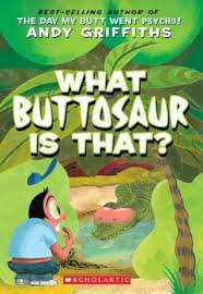 What Buttosaur is That? book by Andy Griffiths