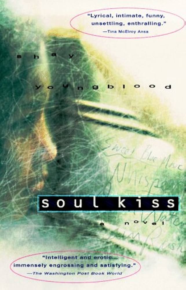 Soul Kiss book by Shay Youngblood