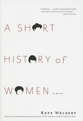 A Short History of Women book by Kate Walbert