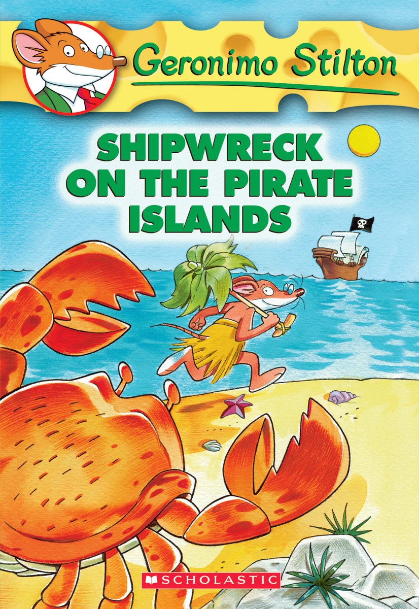 Geronimo Stilton #18: Shipwreck on the Pirate Islands book by Geronimo Stilton