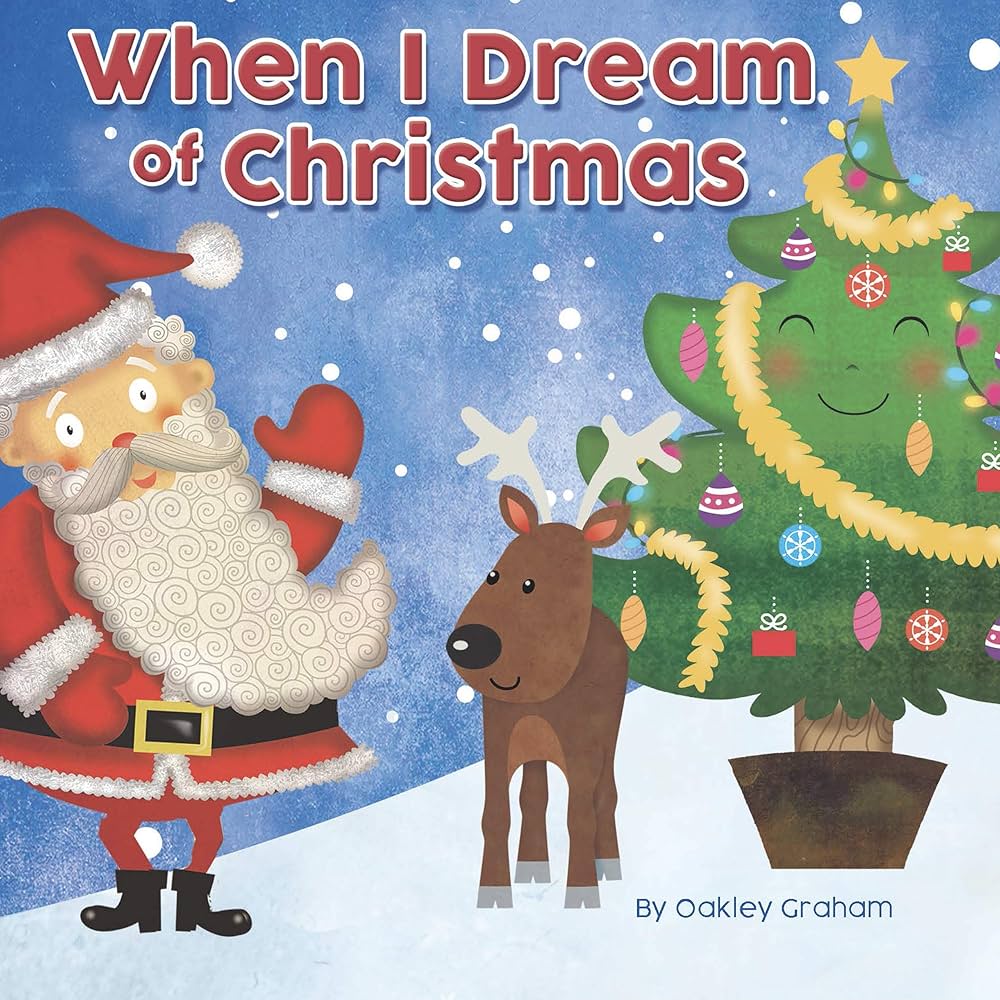 When I Dream of Christmas book by Oakley Graham (Board Book)