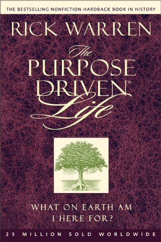 The Purpose Driven Life : What on Earth Am I Here For? book by Rick Warren