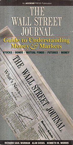The Wall Street Journal: Guide to Understanding Money and Markets