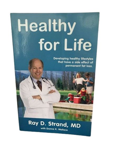 Healthy for Life: Developing Healthy Lifestyles that Have a Side Effect of Permanent Fat Loss