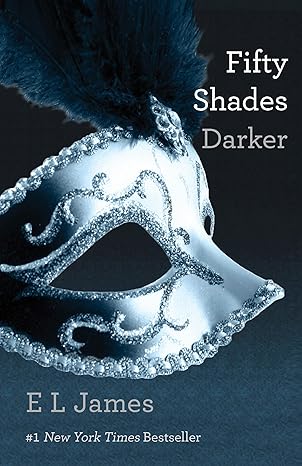 Fifty Shades #2: Fifty Shades Darker book by E. L. James