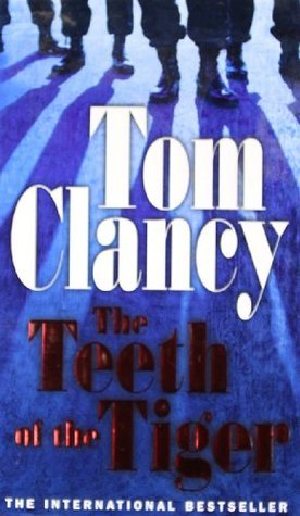 The Teeth of the Tiger book by Tom Clancy