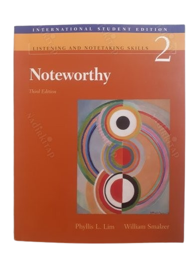 Noteworthy: Listening and Note Taking Skills book by Phyllis L. Lim