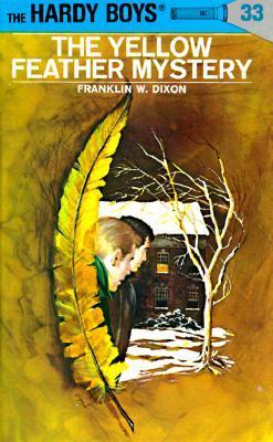 The Hardy Boys #33: The Yellow Feather Mystery