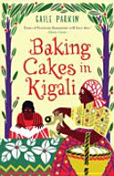 Baking Cakes in Kigali book by Gaile Parkin