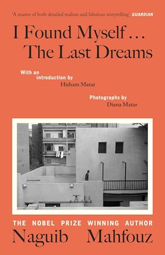 I Found Myself...The Last Dreams. book by Naguib Mahfouz