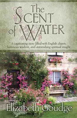 The Scent of Water book by Elizabeth Goudge