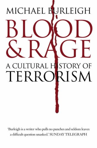 Blood and Rage: A Cultural History of Terrorism book by Michael Burleigh